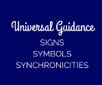 Universal Guidance | signs | symbols | synchronicities |intuition