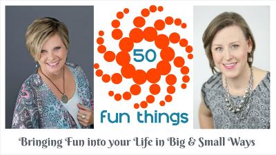 Create your own 50 Fun Things chart |amp up your life | love life