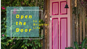Open the door to a brighter life Free Gift |6 tips to get in flow
