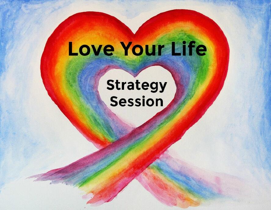 Love Your Life Strategy Session helps bring you clarity.Book now!